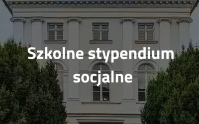Szkolne stypendium socjalne na rok szkolny 2025-2026